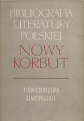 Bibliografia literatury polskiej „Nowy Korbut”. Vol. 1-19.