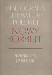 Bibliografia literatury polskiej „Nowy Korbut”. Vol. 1-19.