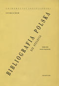 Estreicher Karol – Bibliografia polska XIX stulecia. T. 1-17.