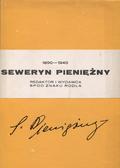 Chłosta Jan – Seweryn Pieniężny 1890-1940.