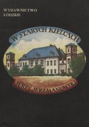 W starych Kielcach.