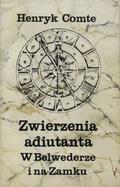 Comte Henryk – Zwierzenia adiutanta.