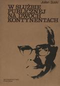 Suski Julian – W służbie publicznej na dwóch kontynentach.