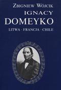 Wójcik Zbigniew – Ignacy Domeyko.