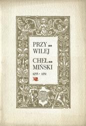 Przywilej chełmiński 1233, 1251.