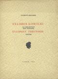 Mocarski Zygmunt – Exlibris łowicki O. O. Bernardynów, jego właściciel; Exlibrisy toruńskie : (urywek).
