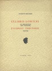 Exlibris łowicki O. O. Bernardynów, jego właściciel; Exlibrisy toruńskie : (urywek).