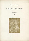 Baranowski Henryk – Ostra Brama.