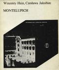 Hein Wincenty, Jakubiec Czesława – Montelupich.