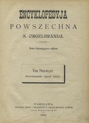 Encyklopedyja powszechna S. Orgelbranda. T. 9.