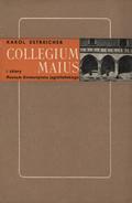 Estreicher Karol – Collegium Maius i zbiory Muzeum Uniwersytetu Jagiellońskiego.