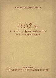 „Róża” Stefana Żeromskiego na scenach polskich.