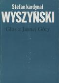 Stefan Wyszyński, bł. – Głos z Jasnej Góry.
