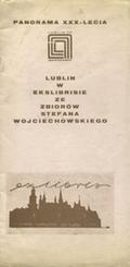 Wojciechowski Stefan – Lublin w ekslibrisie.