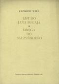 Wyka Kazimierz – List do Jana Bugaja; Droga do Baczyńskiego.