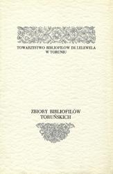 Zbiory bibliofilów toruńskich.