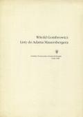 Gombrowicz Witold – Listy do Adama Mauersbergera.