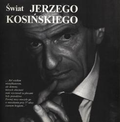 Świat Jerzego Kosińskiego.