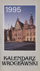 Kalendarz Wrocławski na rok 1995. [T. 1-2].