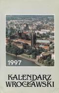 Kalendarz Wrocławski na rok 1997. [T. 1-2].