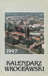 Kalendarz Wrocławski na rok 1997. [T. 1-2].
