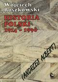 Roszkowski Wojciech – Historia Polski 1914-1990.