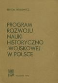Miśkiewicz Benon – Program rozwoju nauki historyczno-wojskowej w Polsce.