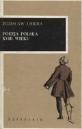 Libera Zdzisław – Poezja polska XVIII wieku.