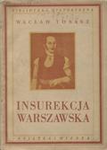 Tokarz Wacław – Insurekcja warszawska 17 i 18 kwietnia 1794 r.