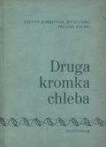 Stefan Wyszyński, bł. – Druga kromka chleba.