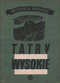 Paryski Witold Henryk – Tatry Wysokie. Cz. 3.
