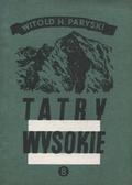 Paryski Witold Henryk – Tatry Wysokie. Cz. 8.