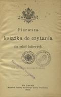Pierwsza książka do czytania dla szkół ludowych.