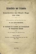Aktenstücke und Urkunden zur Geschichte der Stadt Riga 1710-1740. Bd. 3.
