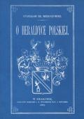 Mieroszowski Stanisław – Kilka słów o heraldyce polskiej.