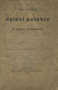 Jak kształcić dzieci polskie w języku ojczystym?