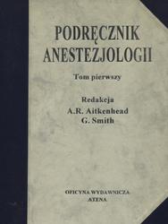Podręcznik anestezjologii. T. 1.