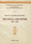 Przywilej chełmiński 1233 i 1251.