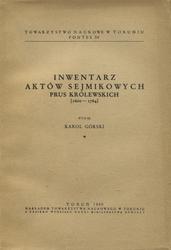 Inwentarz aktów sejmikowych Prus Królewskich (1600-1764). [T. 1-2].