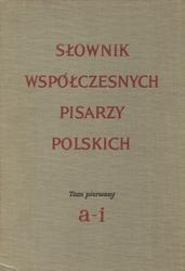 Słownik współczesnych pisarzy polskich. T. 1-4 + seria 2 : t. 1-3.