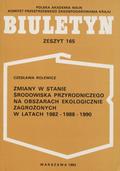 Rolewicz Czesława – Zmiany w stanie środowiska przyrodniczego na obszarach ekologicznie zagrożonych w latach 1982-1988-1990.
