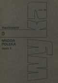 Wyka Kazimierz – Młoda Polska. T. 1-2.