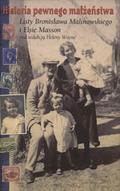 Malinowski Bronisław, Masson Elsie – Historia pewnego małżeństwa.