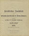 Kirchliches Amtsblatt des Königlichen Konsistorii der Provinz Pommern. Jahrg. 20 : 1888.