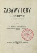 Zabawy i gry ruchowe na wolnem powietrzu.