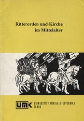 Ritterorden und Kirche im Mittelalter.