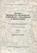 Słownik historyczno-geograficzny województwa poznańskiego w średniowieczu. Cz. 3, z. 3.