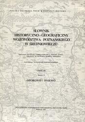 Słownik historyczno-geograficzny województwa poznańskiego w średniowieczu. Cz. 3, z. 3.