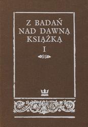 Z badań nad dawną książką. 1.