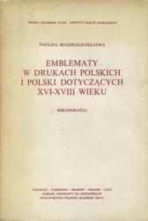 Emblematy w drukach polskich i Polski dotyczących XVI-XVIII wieku.